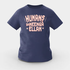 Humans Ah Da Neenga Ellam? Girls Round Neck T-Shirt in Navy Blue Color