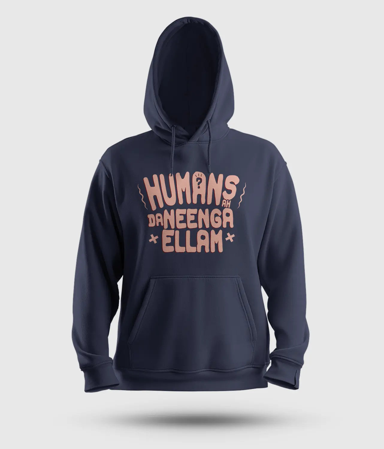 Humans Ah Da Neenga Ellam? Men/Unisex Hoodie in Navy Blue Color