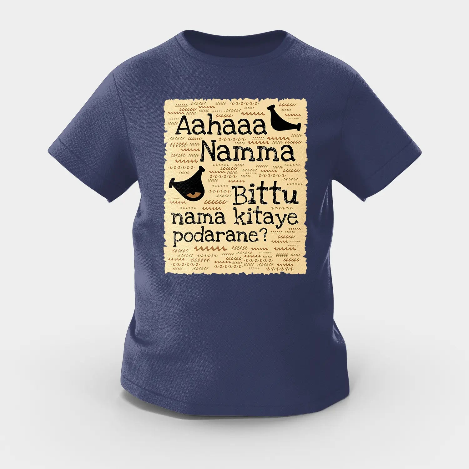 Aahaaa Namma Bittu Nama Kitaye Podarane Girls Round Neck T-Shirt in Navy Blue Color