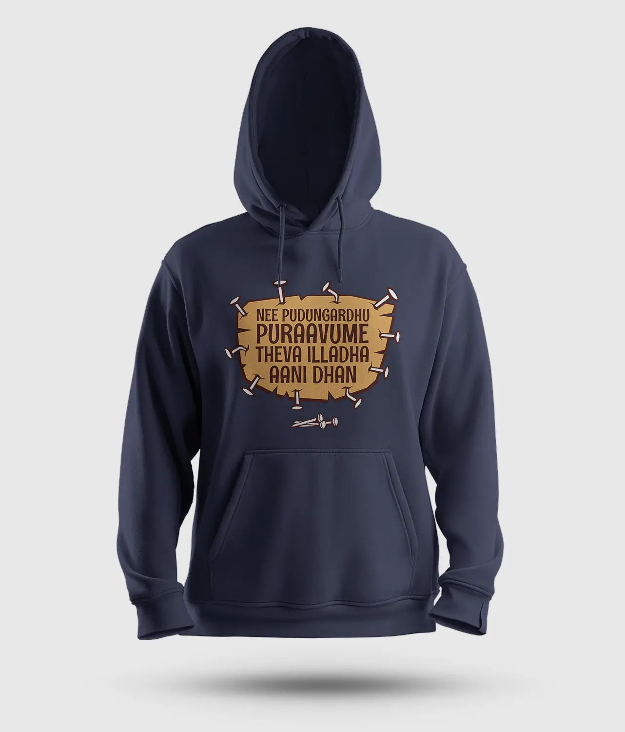 Nee Pudungurathu Puraavume Theva Illadha Aani Dhan Men/Unisex Hoodie in Navy Blue Color