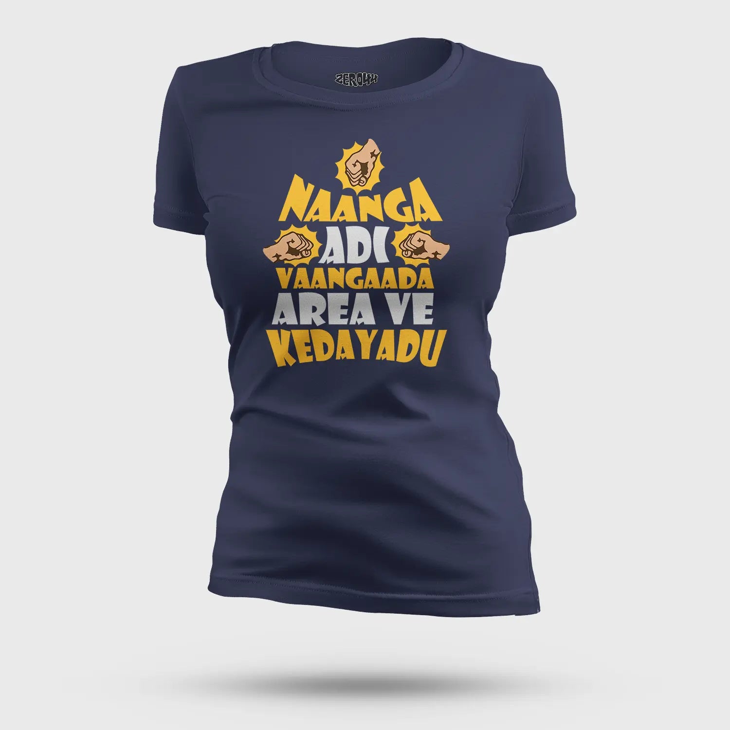 Naanga Adi Vaangada Area Ve Kedayadu Women's T-Shirt in Navy Blue Color
