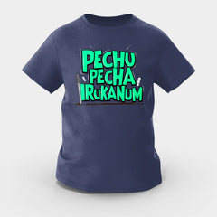 Pechu Pecha Irrukanum Girls Round Neck T-Shirt in Navy Blue Color