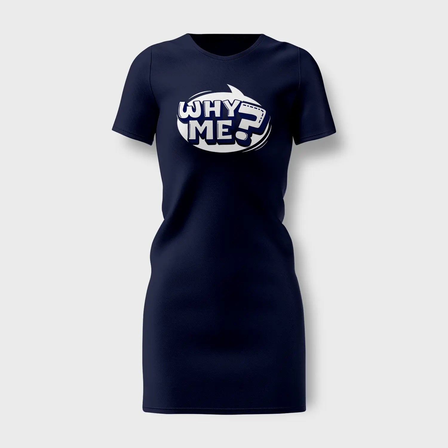 Why Me? Women's T-Shirt Dress in Navy Blue Color