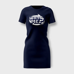 Why Me? Women's T-Shirt Dress in Navy Blue Color