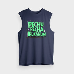 Pechu Pecha Irrukanum Men/Unisex Tank Top in Navy Blue Color
