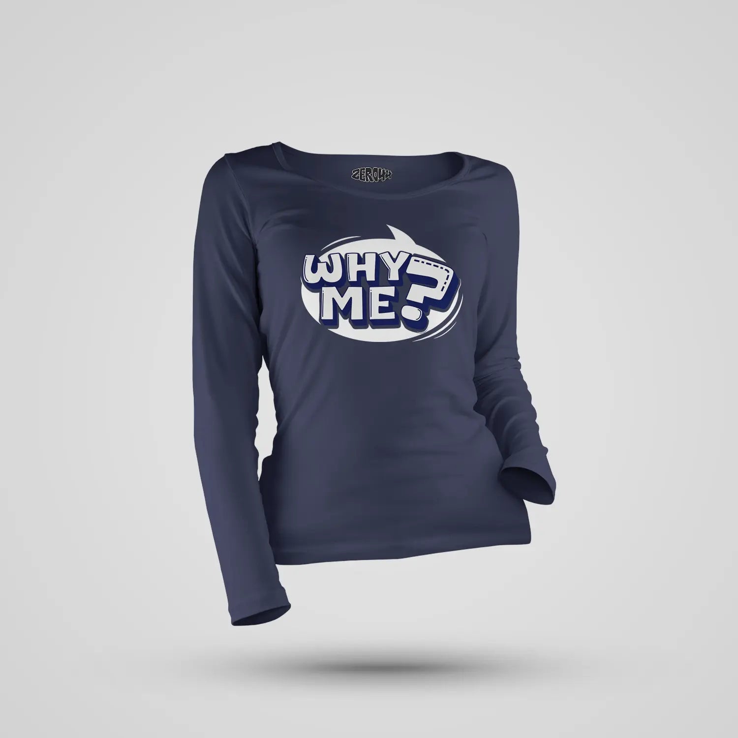 Why Me? Women's Long Sleeve T-Shirt in Navy Blue Color