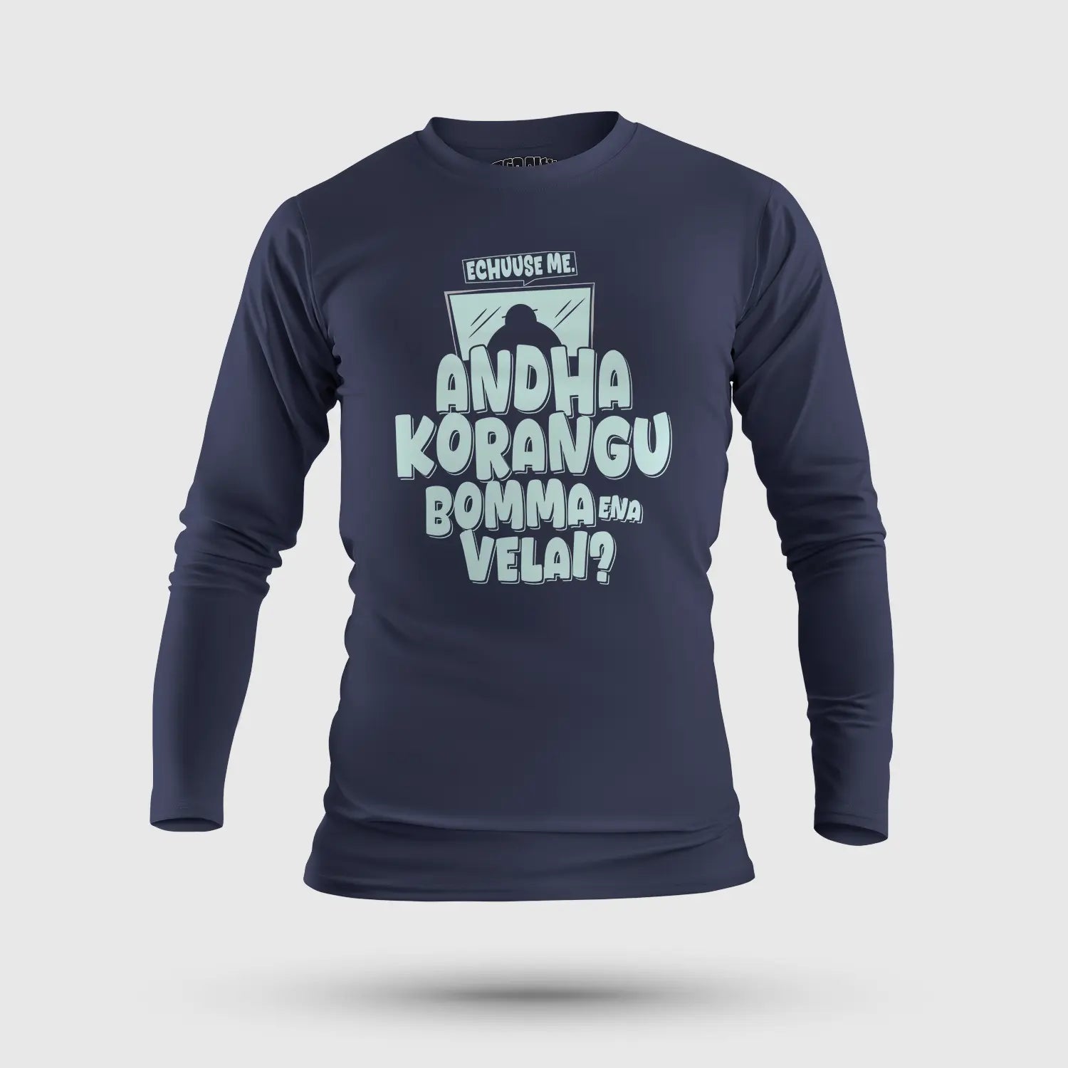 Echuuse Me Andha Korangu Bomma Ena Velai Men/Unisex Long Sleeve T-Shirt in Navy Blue Color