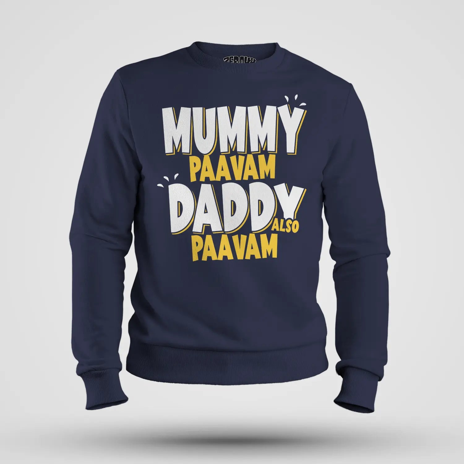 Mummy Paavam, Daddy Also Paavam Men/Unisex Sweatshirt in Navy Blue Color