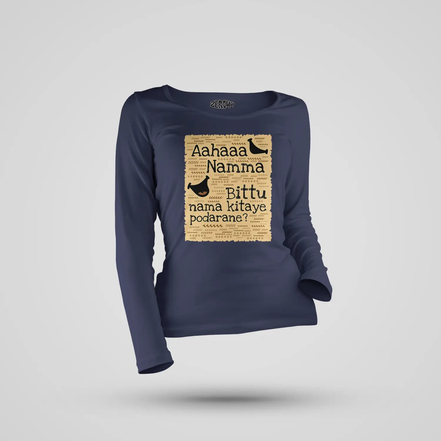 Aahaaa Namma Bittu Nama Kitaye Podarane Women's Long Sleeve T-Shirt in Navy Blue Color