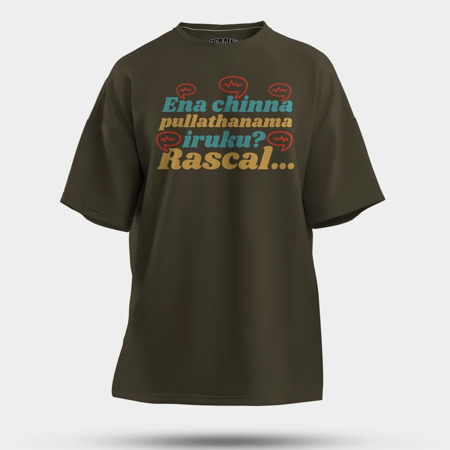 Ena Chinna Pulla Thanama Iruku Rascal Men/Unisex Oversized T-Shirt in Olive Green Color