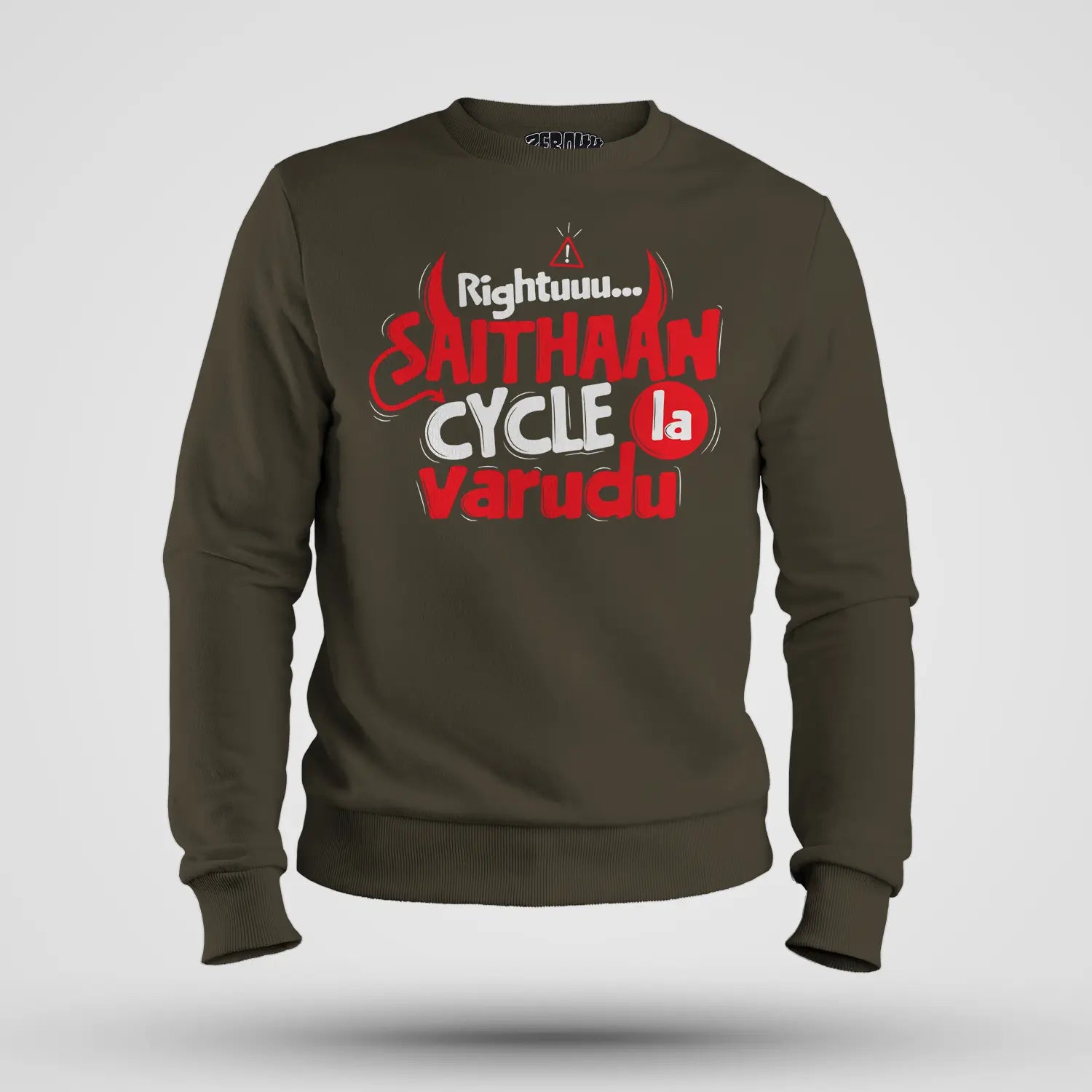 Rightuuu.. Saithaan Cycle La Varudhu Men/Unisex Sweatshirt in Olive Green Color