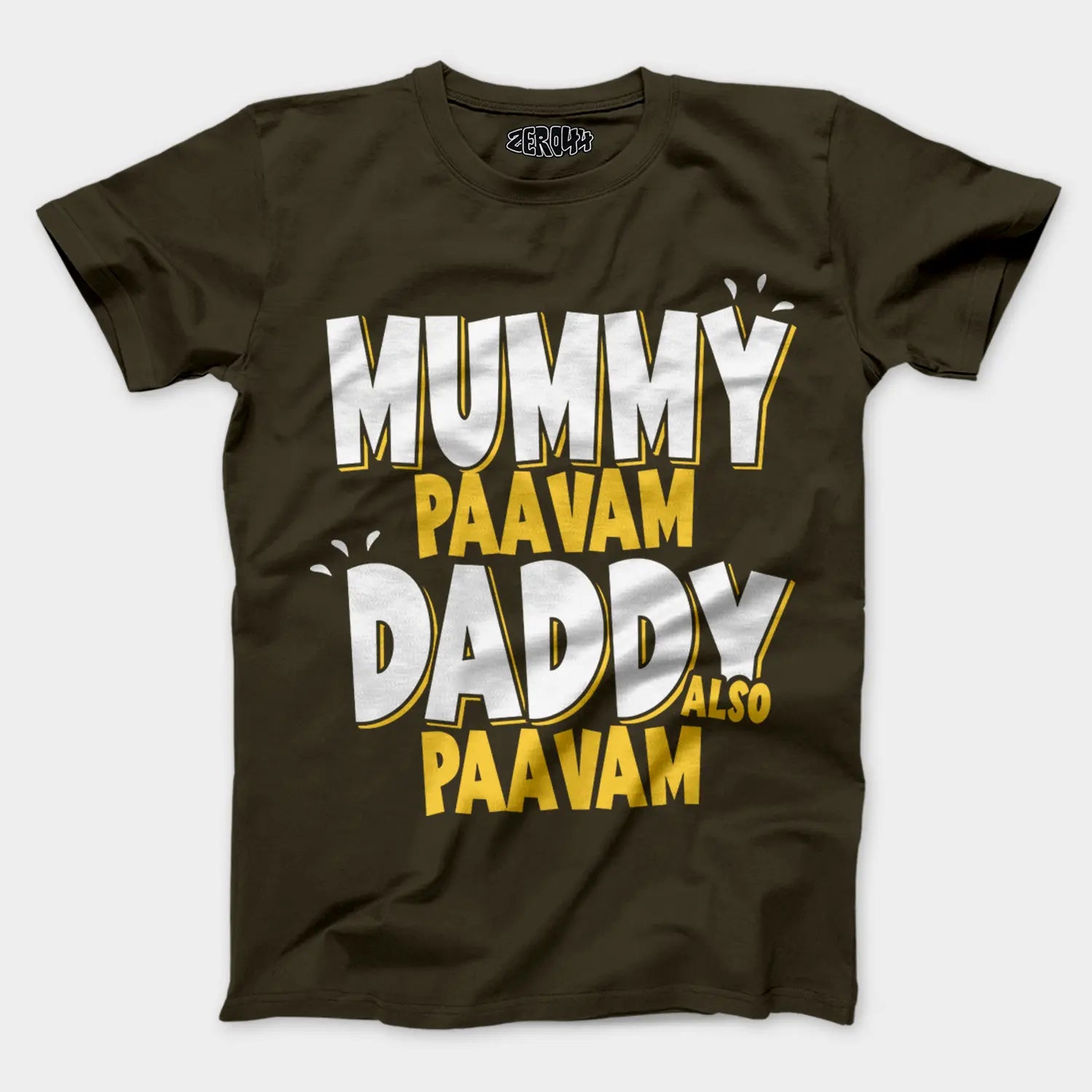 Mummy Paavam, Daddy Also Paavam Men/Unisex T-Shirt in Olive Green Color