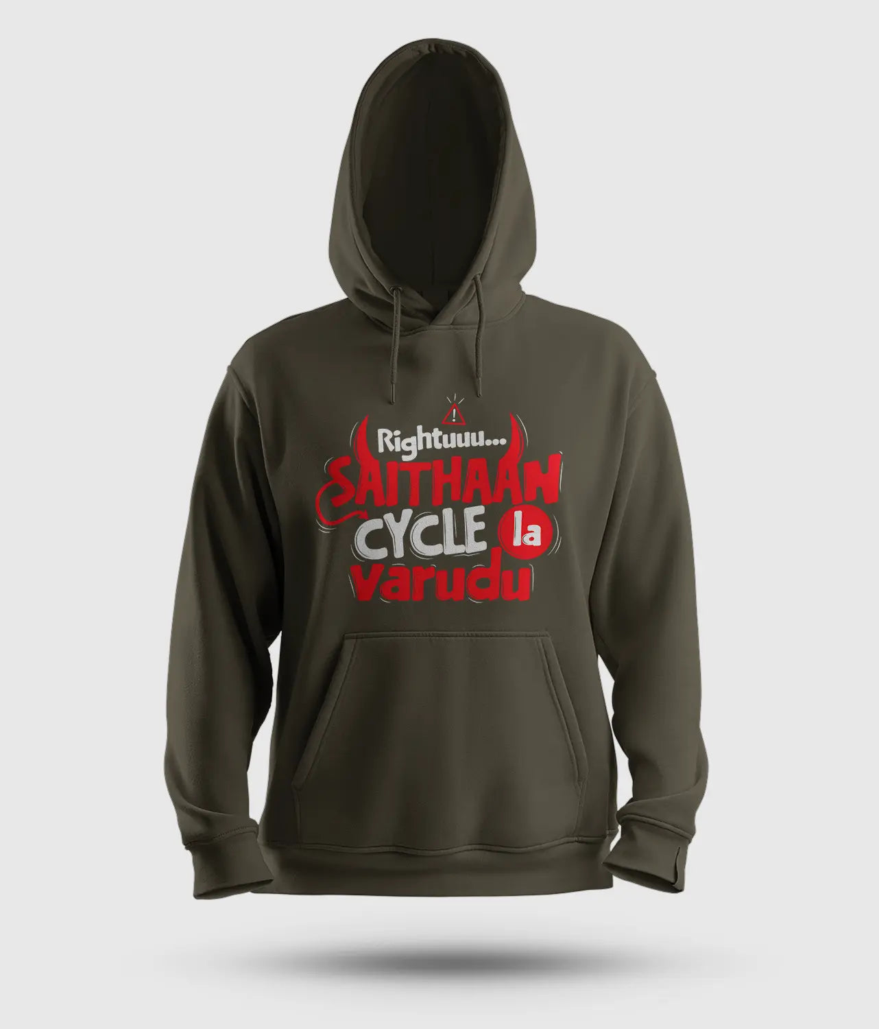 Rightuuu.. Saithaan Cycle La Varudhu Men/Unisex Hoodie in Olive Green Color