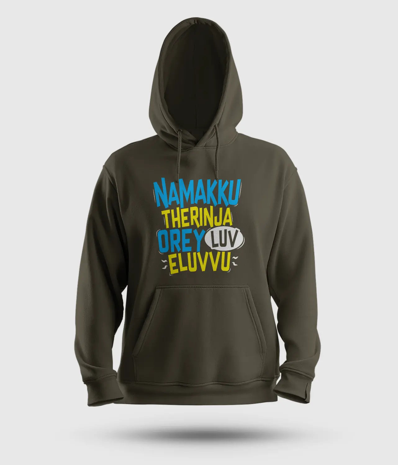 Namakku Therinja Orey Luv, Eluvvu Men/Unisex Hoodie in Olive Green Color