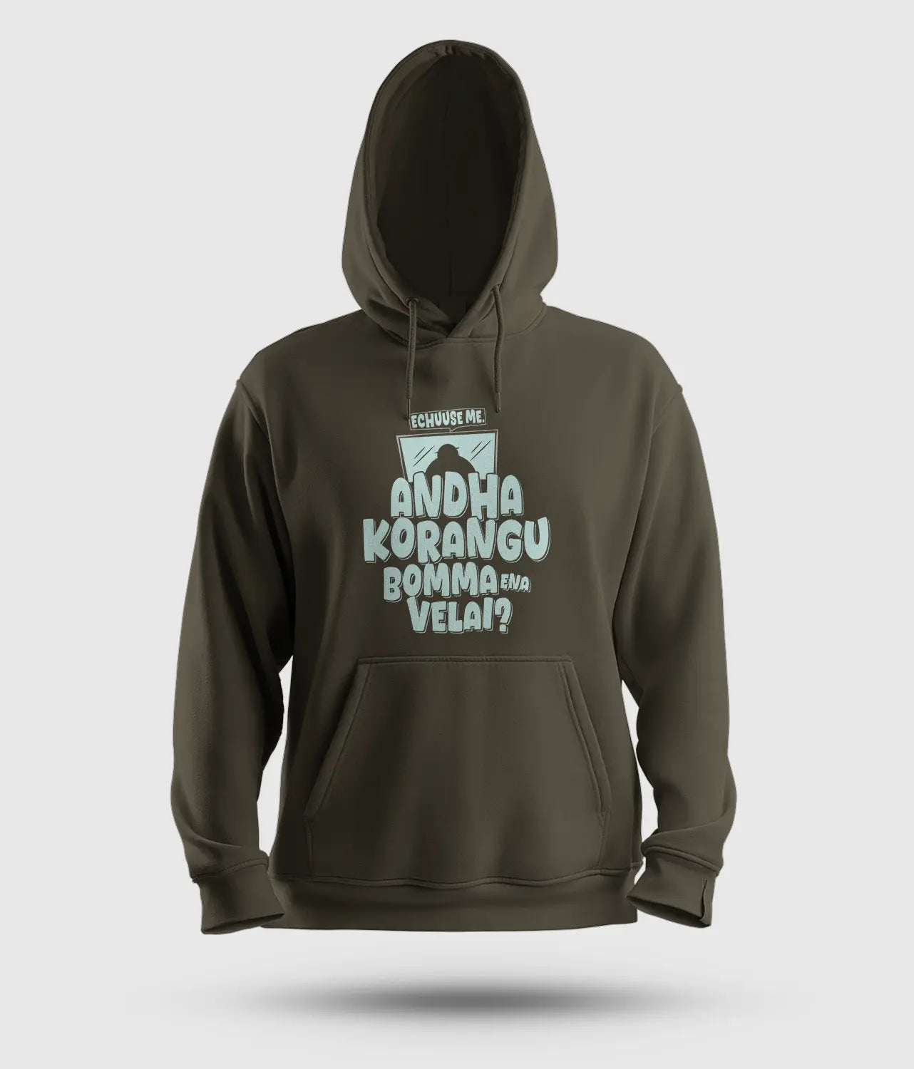 Echuuse Me Andha Korangu Bomma Ena Velai Men/Unisex Hoodie in Olive Green Color