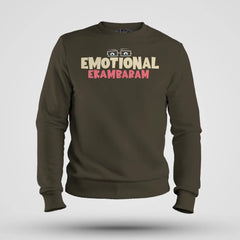Emotional Ekambaram Men/Unisex Sweatshirt in Olive Green Color