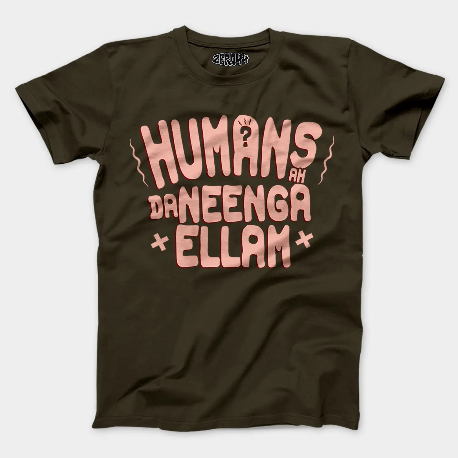 Humans Ah Da Neenga Ellam? Men/Unisex T-Shirt in Olive Green Color
