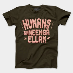 Humans Ah Da Neenga Ellam? Men/Unisex T-Shirt in Olive Green Color