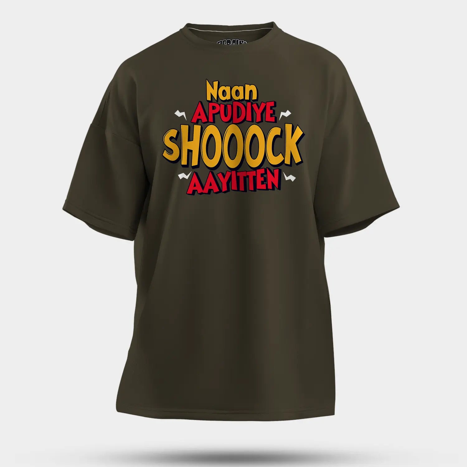 Naan Apudiye Shoooock Aayitten Men/Unisex Oversized T-Shirt in Olive Green Color