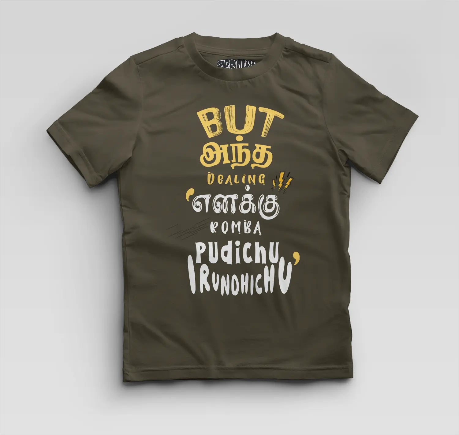 But Antha Dealing Enaku Romba Pudichu Irundhichu Boys Round Neck T-Shirt in Olive Green Color