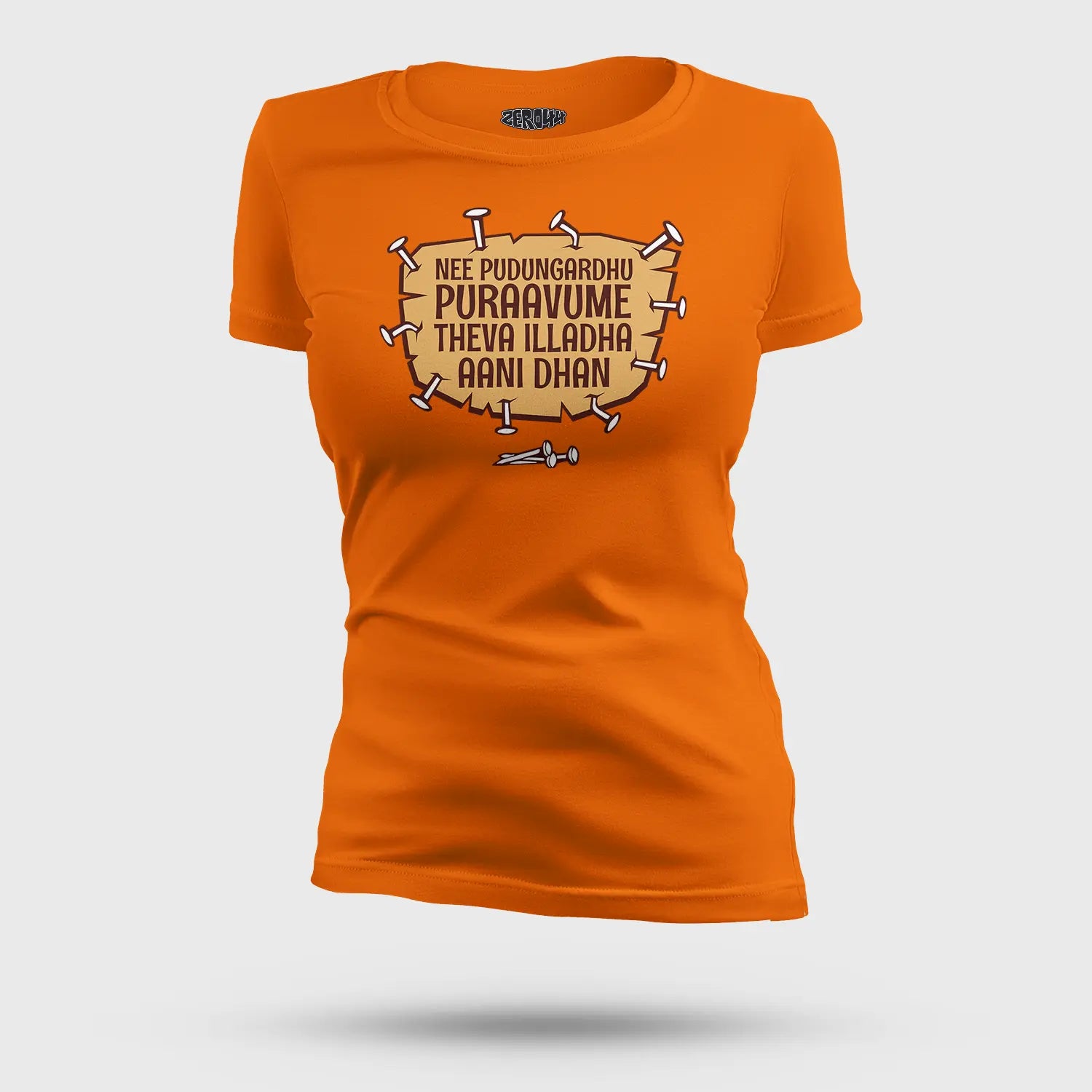 Nee Pudungurathu Puraavume Theva Illadha Aani Dhan Women's T-Shirt in Orange Color