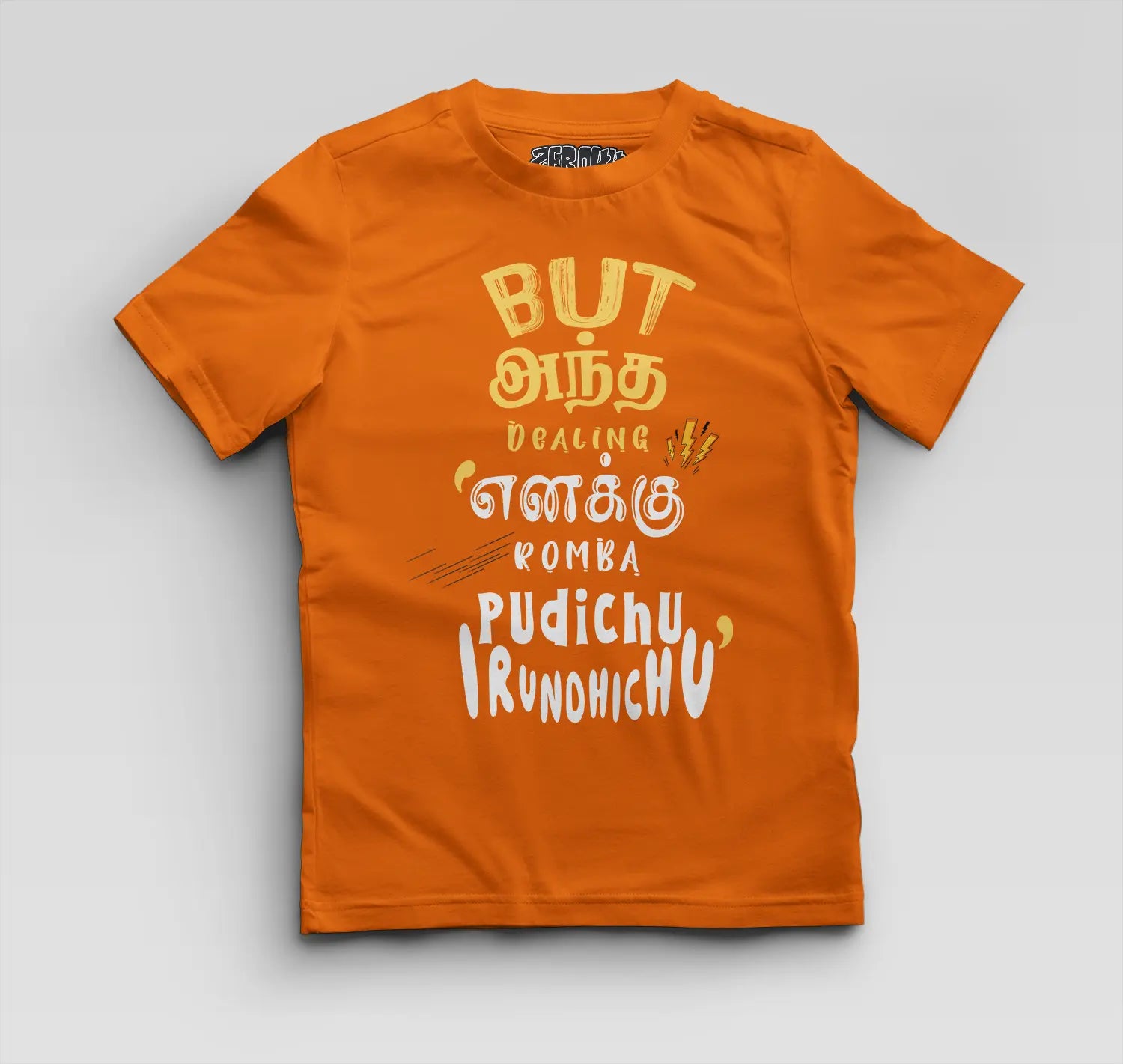 But Antha Dealing Enaku Romba Pudichu Irundhichu Boys Round Neck T-Shirt in Orange Color