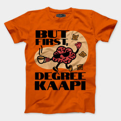 But First Degree Kaapi Men/Unisex T-Shirt in Orange Color