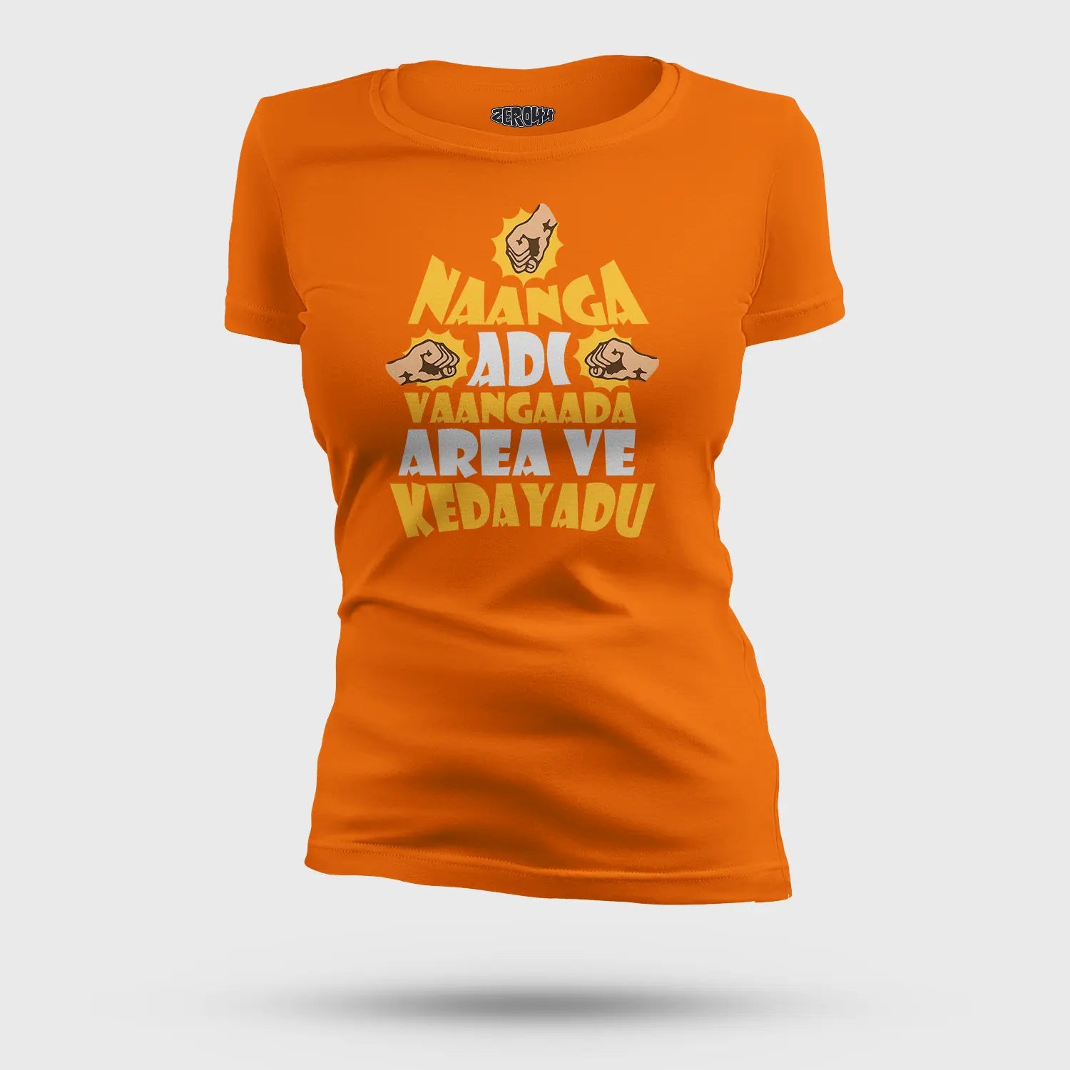 Naanga Adi Vaangada Area Ve Kedayadu Women's T-Shirt in Orange Color