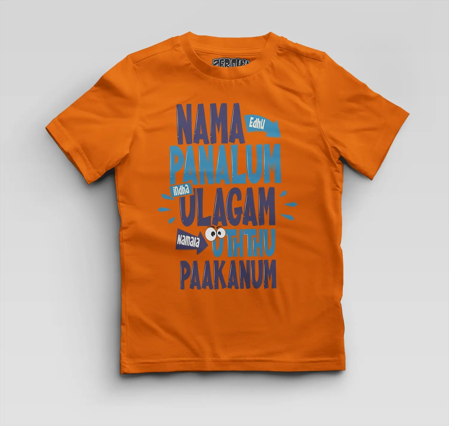 Nama Edhu Panalum Indha Ulagam Namala Uththu Paakanum Boys Round Neck T-Shirt in Orange Color