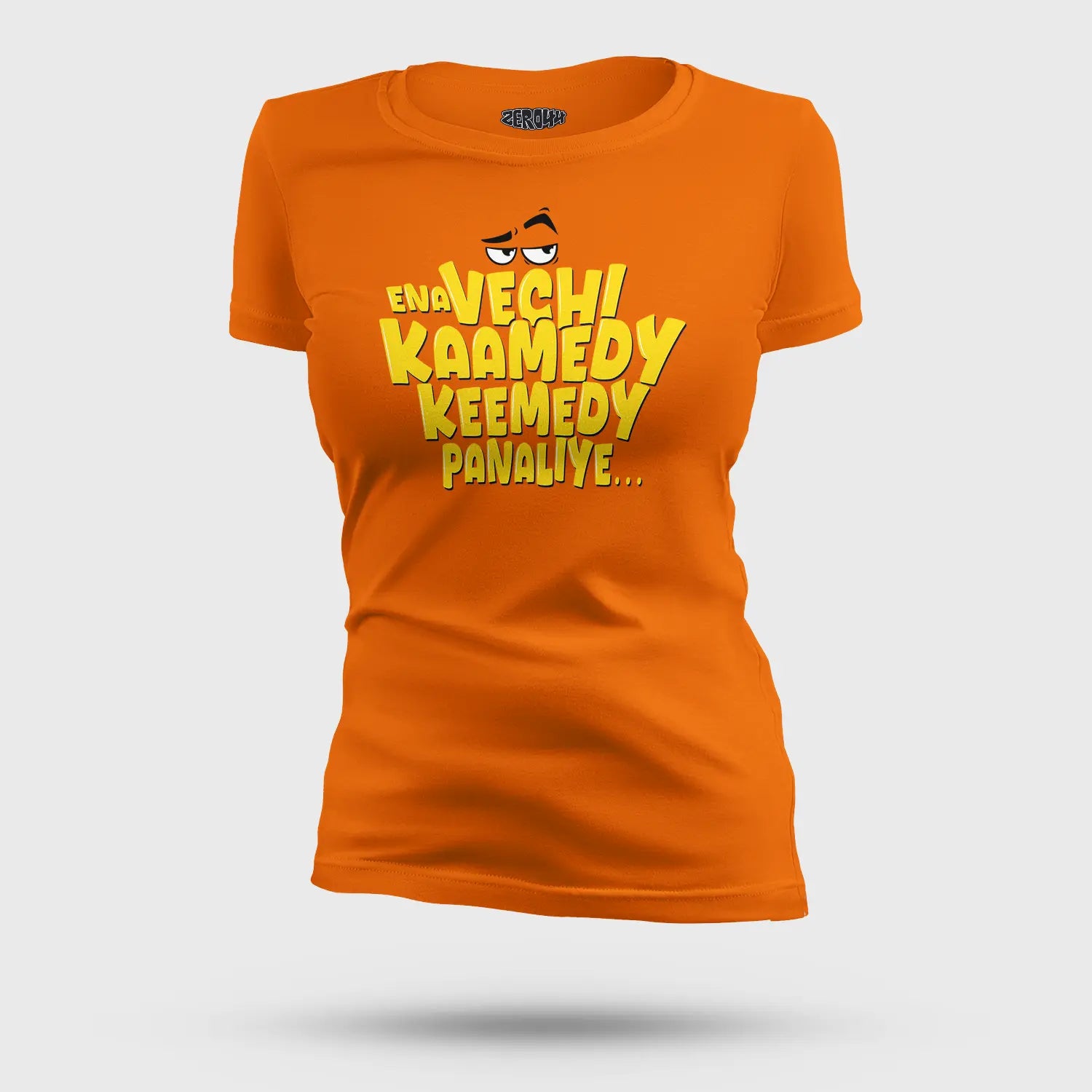 Ena Vechi Kaamedy Keemady Panaliye Women's T-Shirt in Orange Color