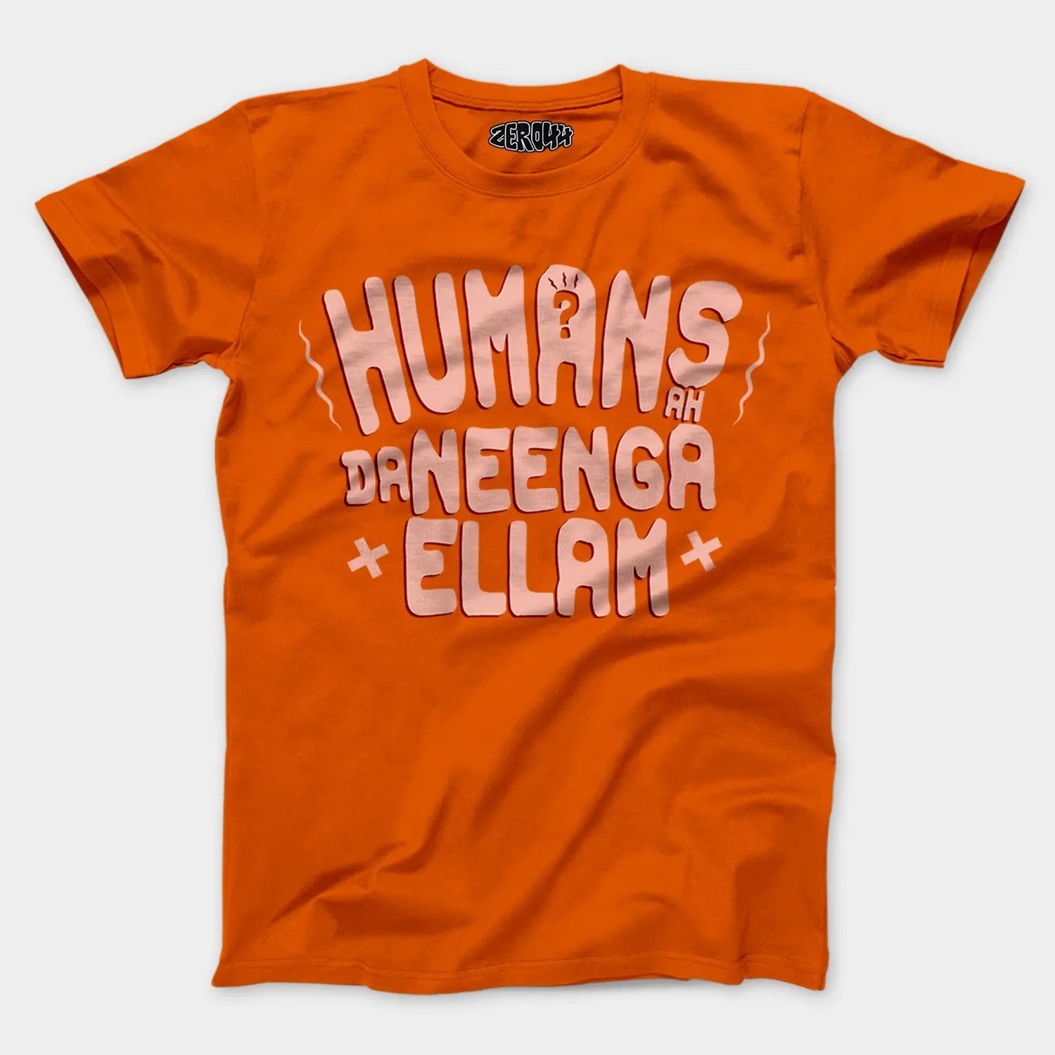 Humans Ah Da Neenga Ellam? Men/Unisex T-Shirt in Orange Color