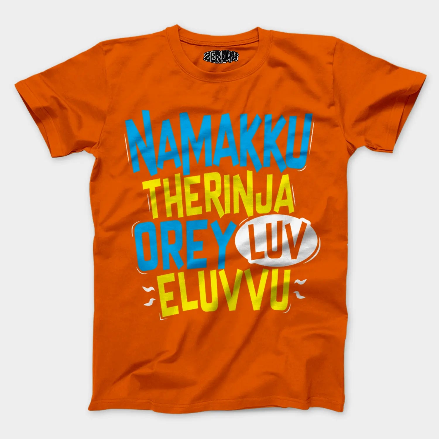 Namakku Therinja Orey Luv, Eluvvu Men/Unisex T-Shirt in Orange Color