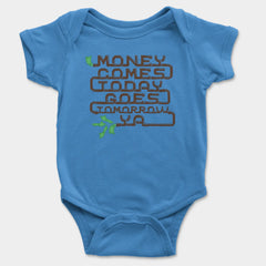 Money Comes Today Goes Tomorrow Ya Onesie/Romper in Orchid Blue Color
