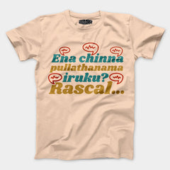 Ena Chinna Pulla Thanama Iruku Rascal Men/Unisex T-Shirt in Peach Color