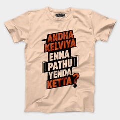 Andha Kelviya Enna Pathu Yenda Ketta Men/Unisex T-Shirt in Peach Color