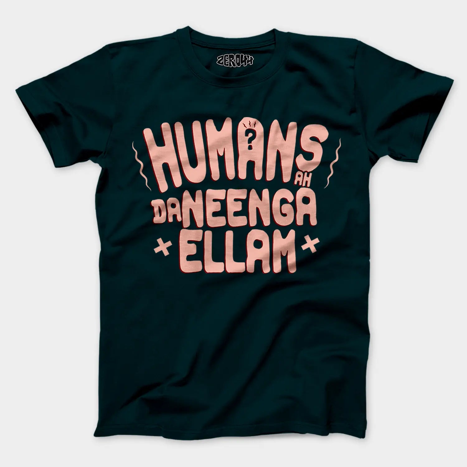 Humans Ah Da Neenga Ellam? Men/Unisex T-Shirt in Petrol Blue Color