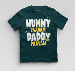 Mummy Paavam, Daddy Also Paavam Boys Round Neck T-Shirt in Petrol Blue Color