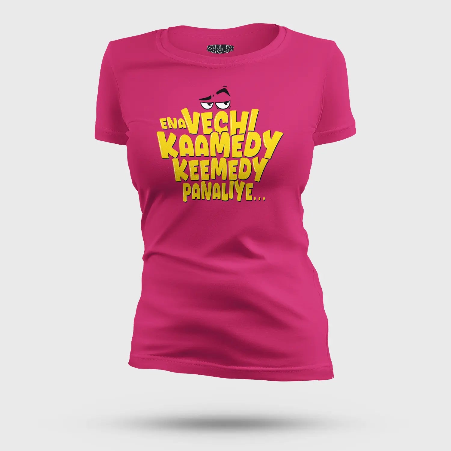 Ena Vechi Kaamedy Keemady Panaliye Women's T-Shirt in Pink Color