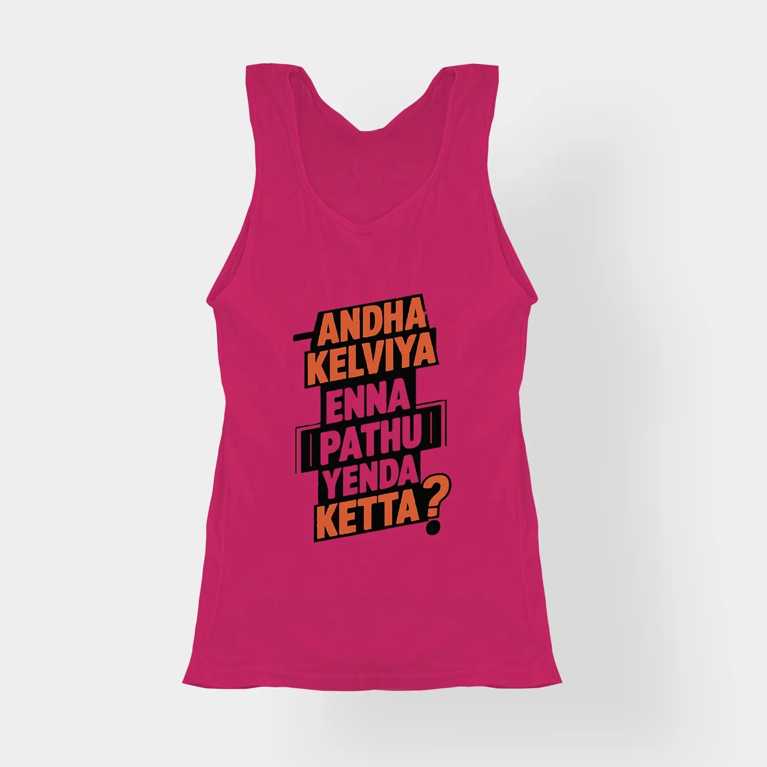 Andha Kelviya Enna Pathu Yenda Ketta Women's Tank Top in Pink Color