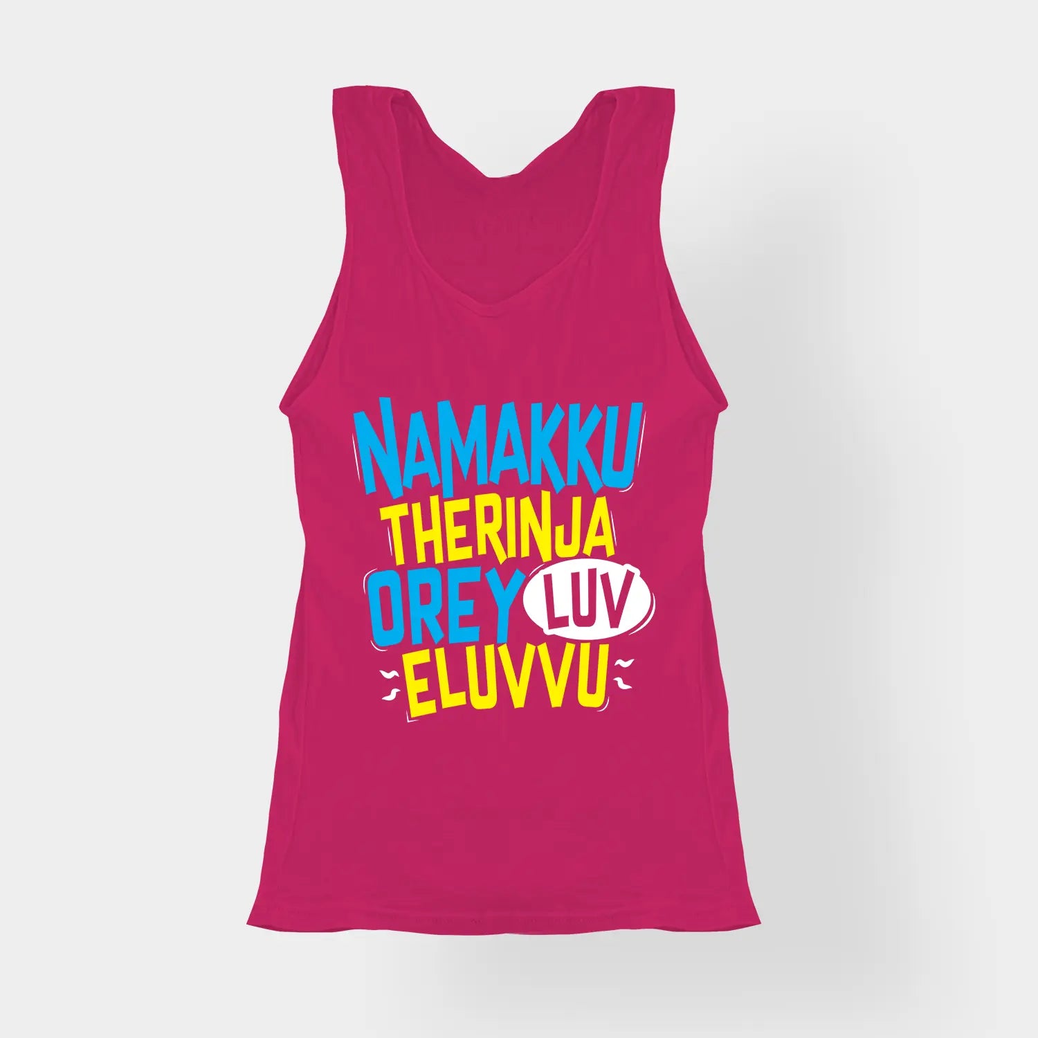 Namakku Therinja Orey Luv, Eluvvu Women's Tank Top in Pink Color