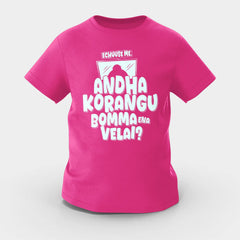 Echuuse Me Andha Korangu Bomma Ena Velai Girls Round Neck T-Shirt in Pink Color
