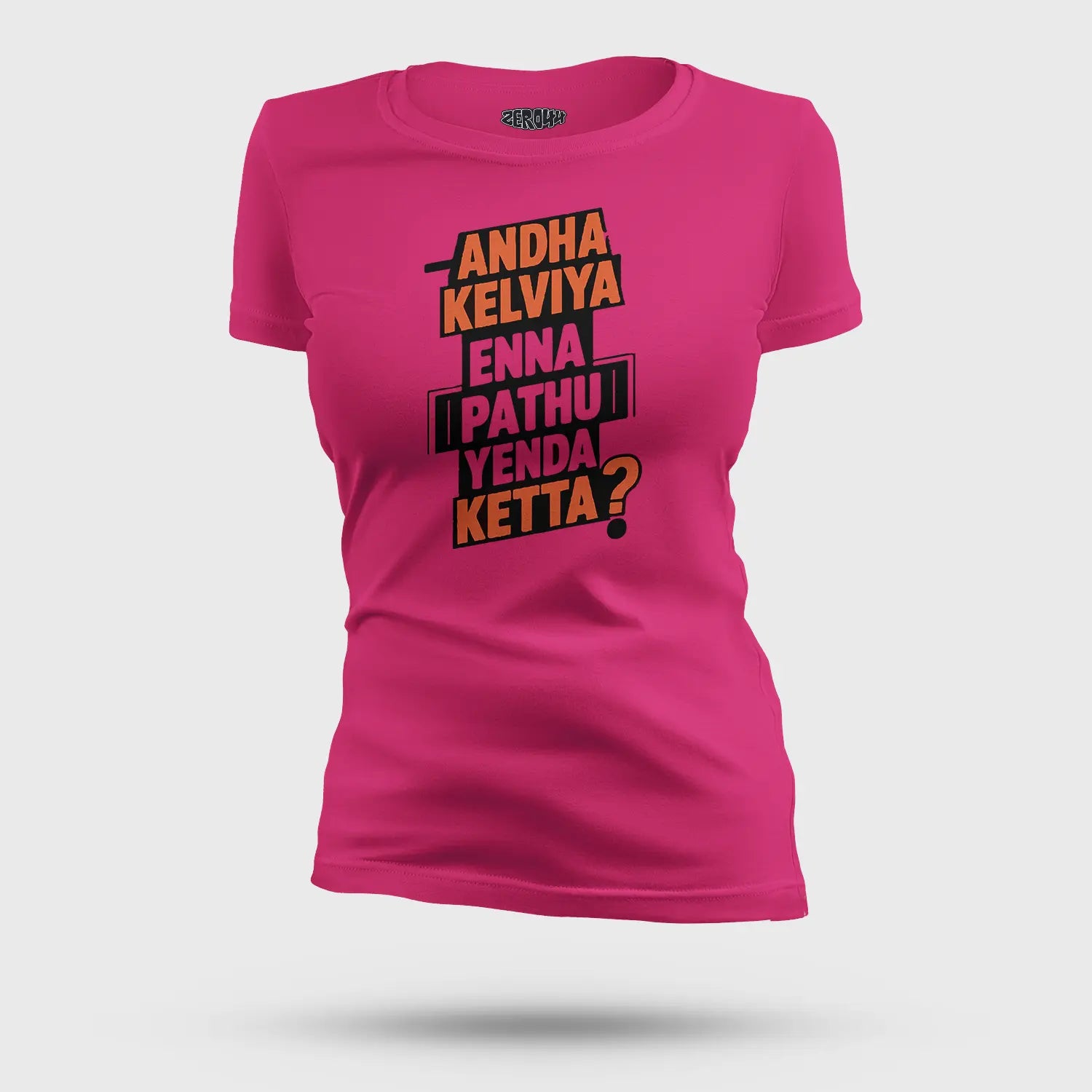 Andha Kelviya Enna Pathu Yenda Ketta Women's T-Shirt in Pink Color