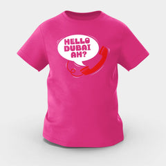 Hello Dubai Ah? Girls Round Neck T-Shirt in Pink Color