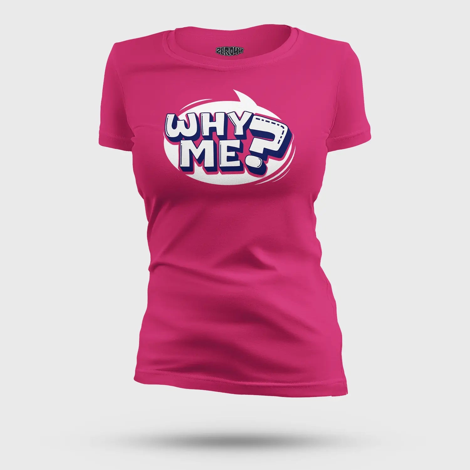 Why Me? Women's T-Shirt in Pink Color