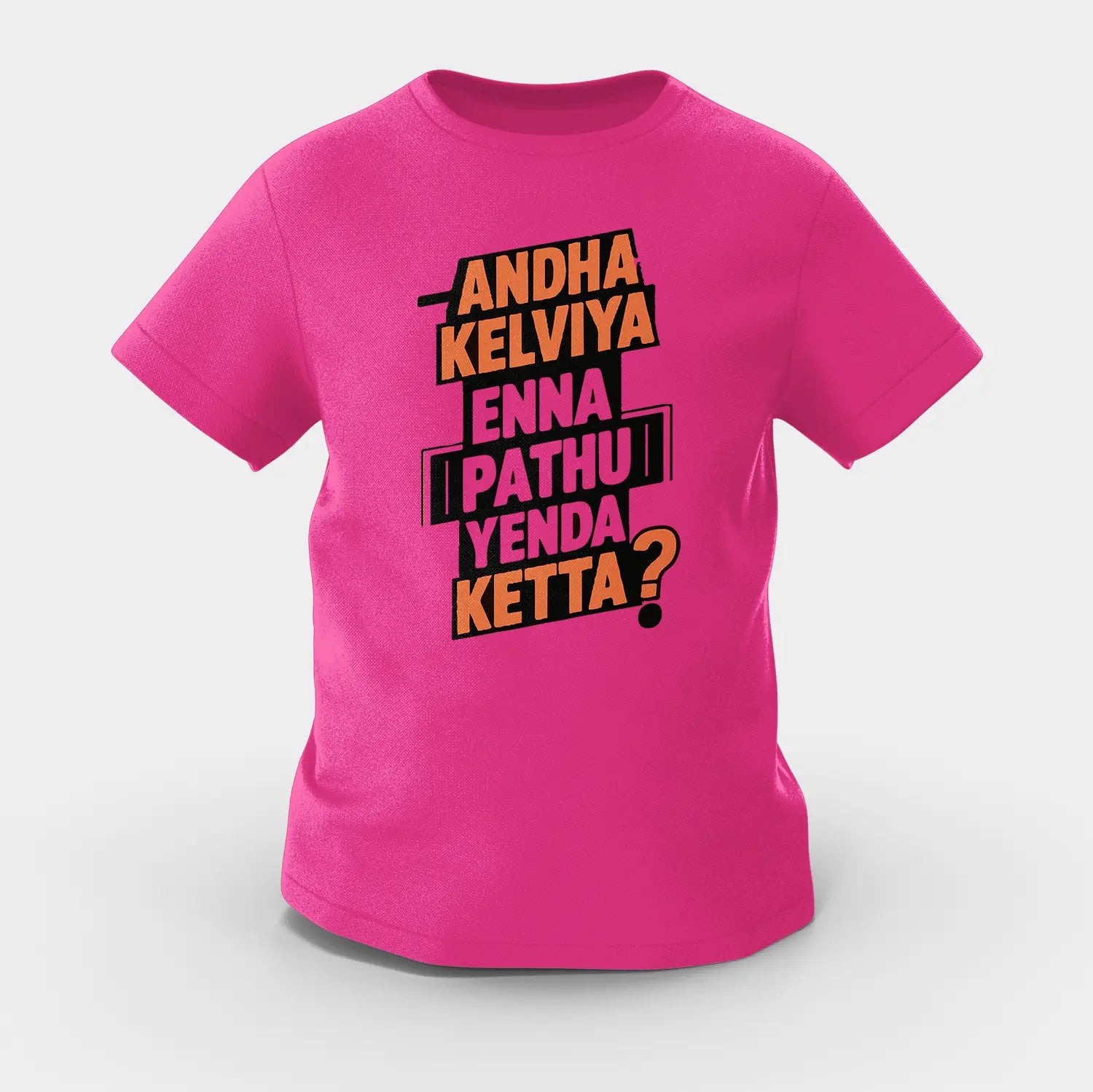 Andha Kelviya Enna Pathu Yenda Ketta Girls Round Neck T-Shirt in Pink Color