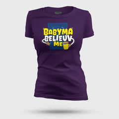 Babyma Belieuv Me Women's T-Shirt in Purple Color
