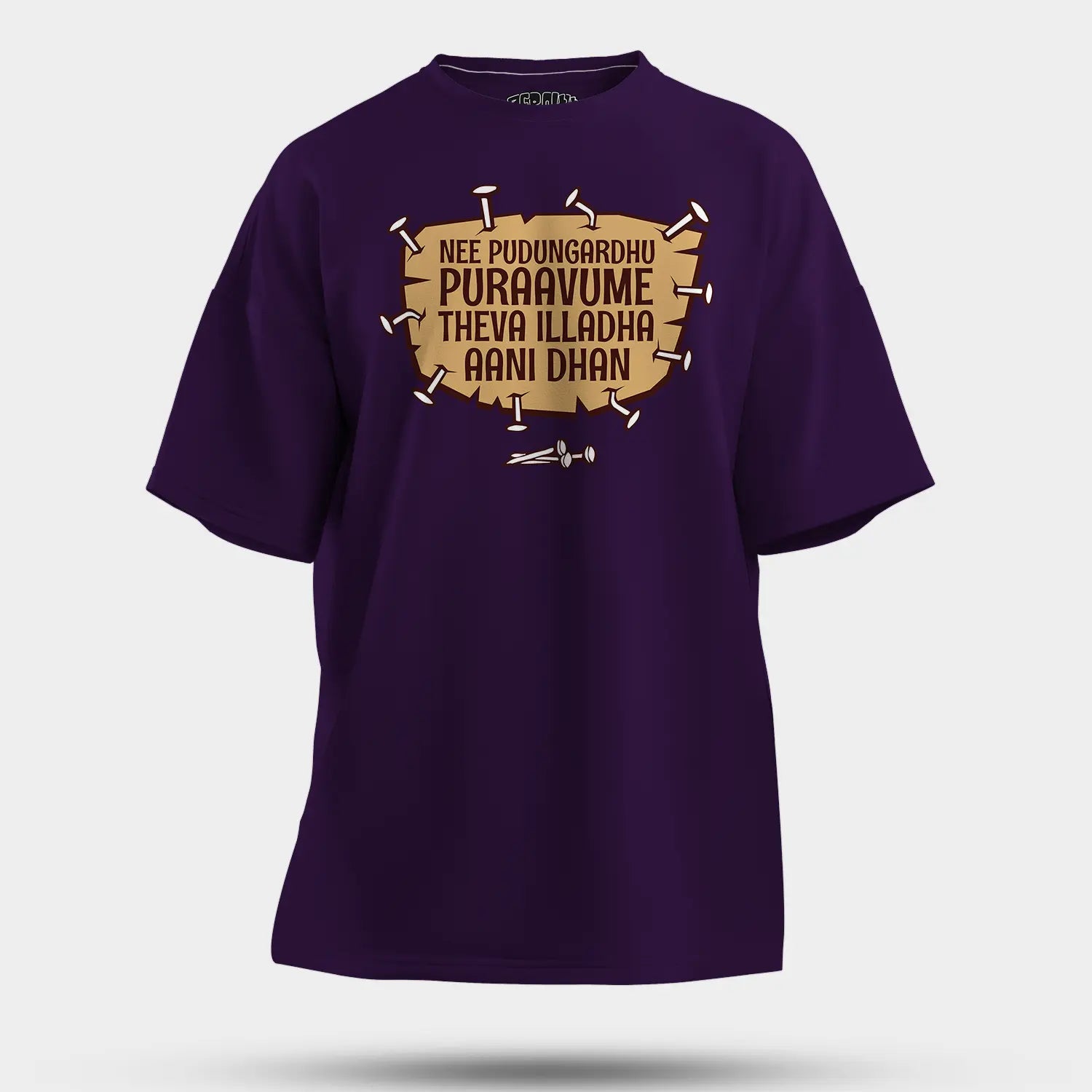 Nee Pudungurathu Puraavume Theva Illadha Aani Dhan Men/Unisex Oversized T-Shirt in Purple Color