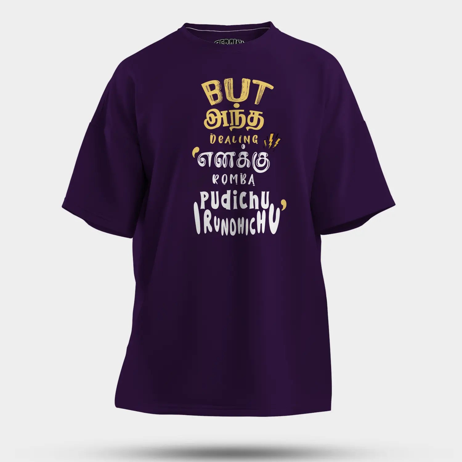 But Antha Dealing Enaku Romba Pudichu Irundhichu Men/Unisex Oversized T-Shirt in Purple Color