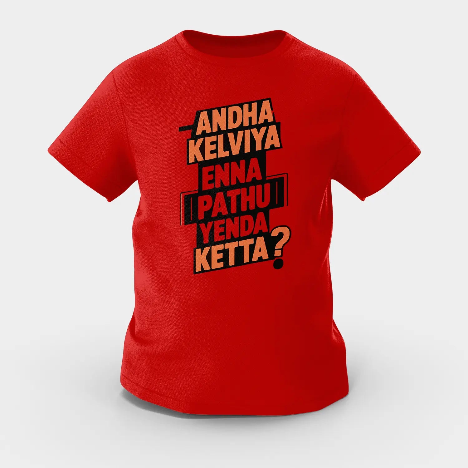 Andha Kelviya Enna Pathu Yenda Ketta Girls Round Neck T-Shirt in Red Color