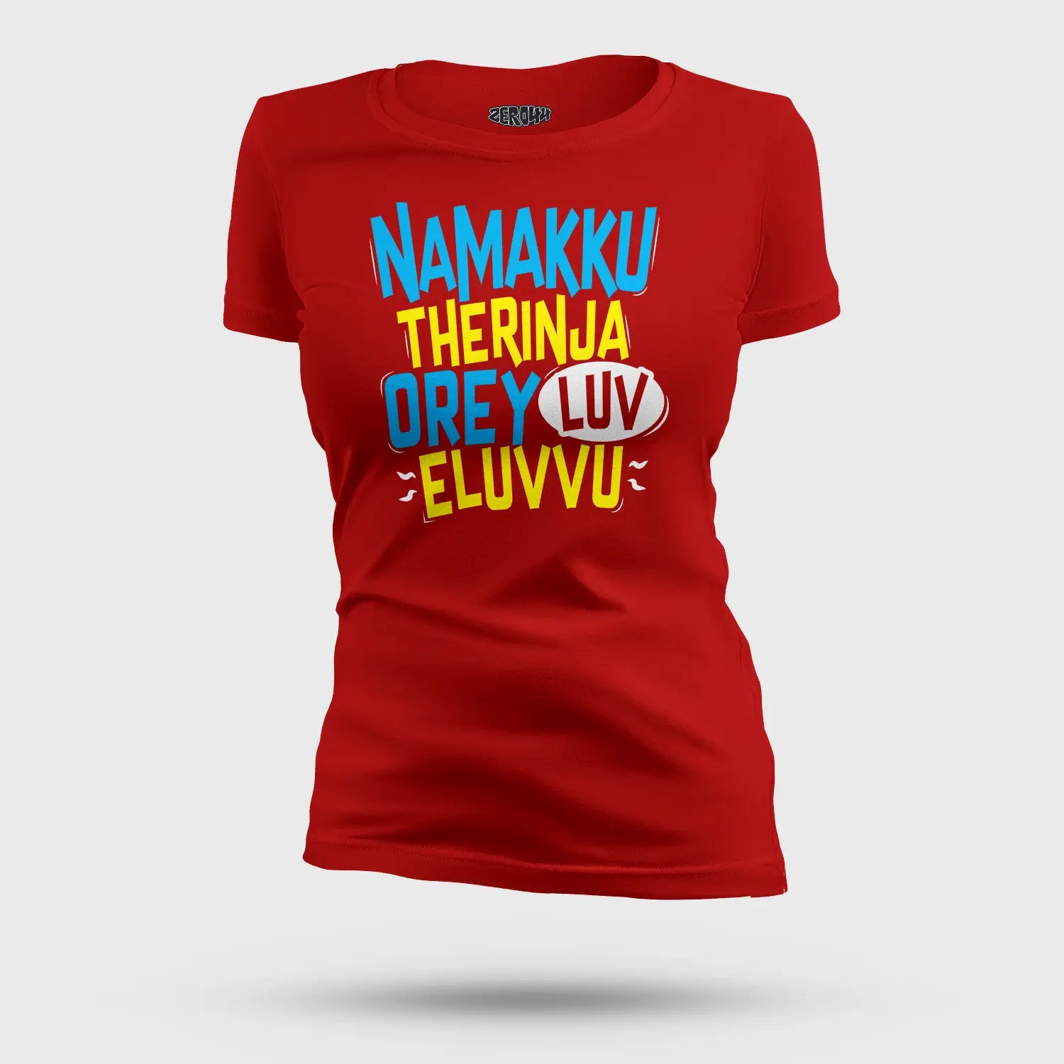 Namakku Therinja Orey Luv, Eluvvu Women's T-Shirt in Red Color